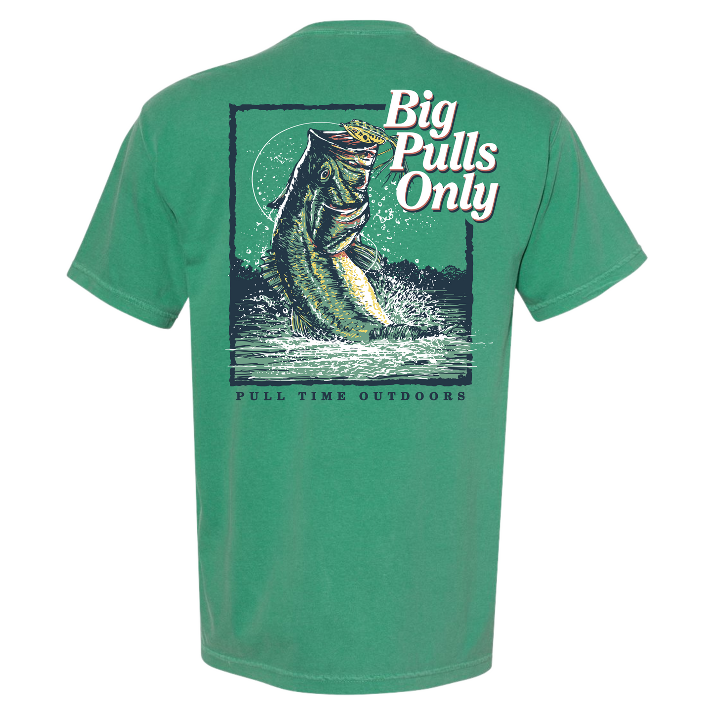 Pull Time Shirt | Big Pulls Only