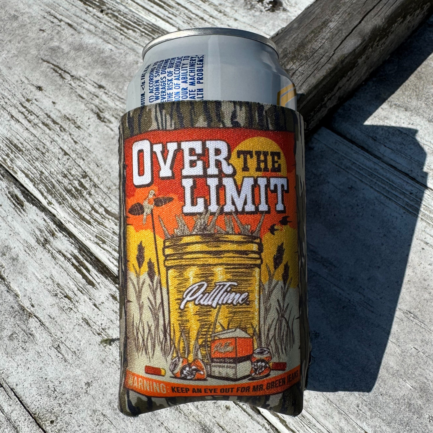Pull Time™ Koozie | Over The Limit | Standard Size