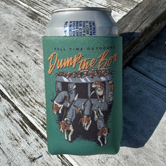 Pull Time Koozie | Dump The Box