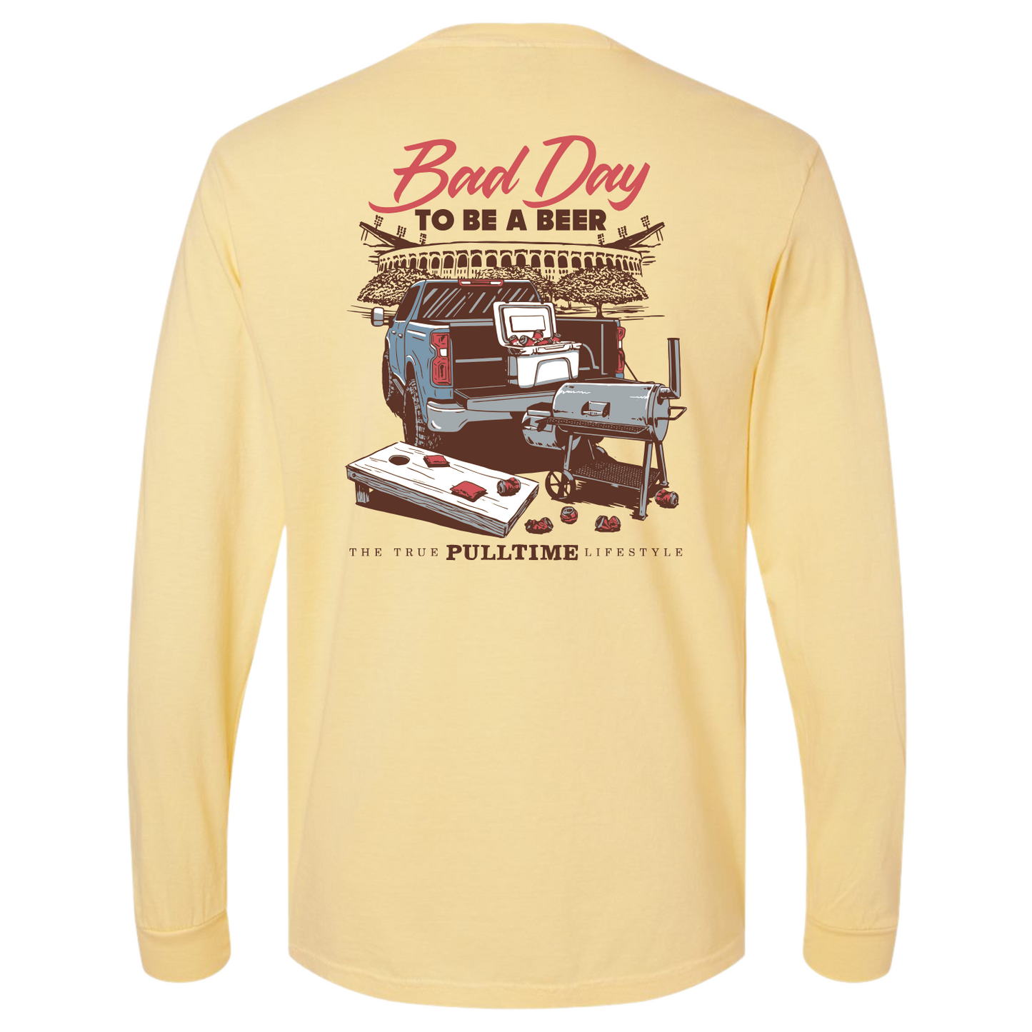 Pull Time™ Long Sleeve Shirt | Bad Day To Be A Beer