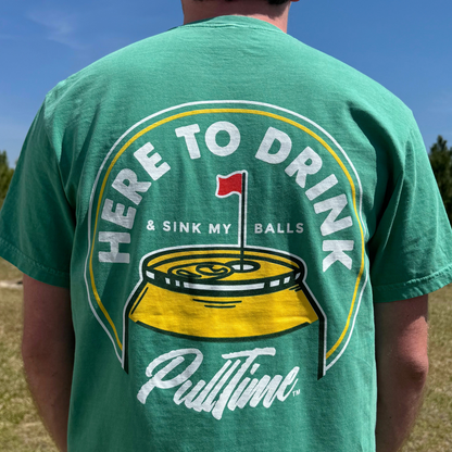 Pull Time Shirt | Here To Drink | Golf Shirt