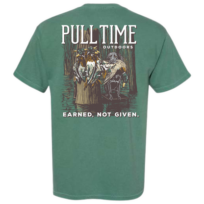 Pull Time Shirt | Earned, Not Given. | Duck Hunting