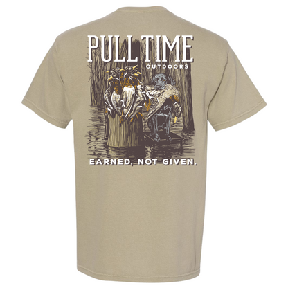 Pull Time Shirt | Earned, Not Given. | Duck Hunting