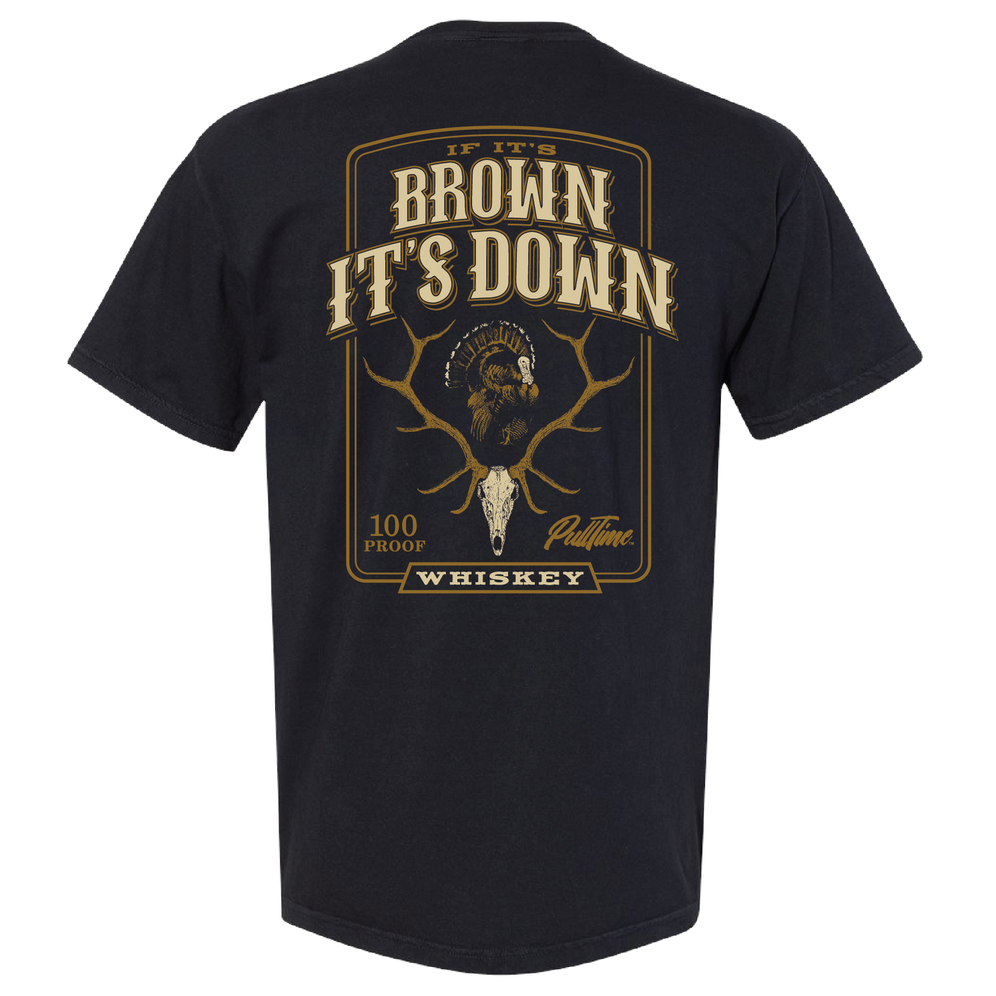 Pull Time Shirt | If It's Brown It's Down