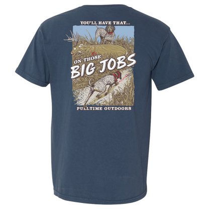 Pull Time Shirt | Big Jobs | Deer Tracking
